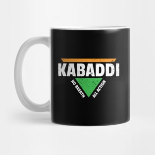 Kabaddi No Breath All Action Mug